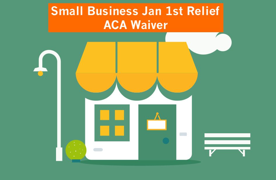 FEDERAL JAN 1st SMALL GROUP ANNUAL OPEN ENROLLMENT WAIVER